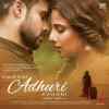 Hamari Adhuri Kahani (Title Track) Official Audio