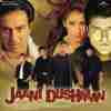 Jaani Dushman 2002