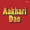 Aakhari Dao 1975