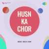 Husn Ka Chor 1953