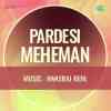 Pardesi Meheman 1948