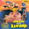 Nagin Aur Lutere 1992