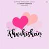 Khwahishein Official Audio