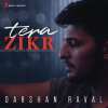 Tera Zikr Official Audio
