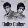 Dulha Dulhan 1964