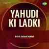 Yahudi Ki Ladki 1957