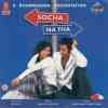 Socha Na Tha 2005