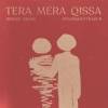 Tera Mera Qissa