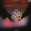 No Rest