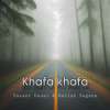 Khafa khafa Official Audio