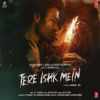 Tere Ishk Mein Title Track Official Audio