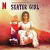 Skater Girl 2021