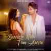 Baarish Mein Tum Aaona Official Audio