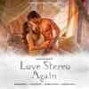Love Stereo Again