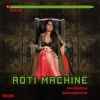 Roti Machine